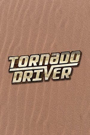Tornado Driver