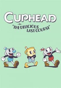 Cuphead - The Delicious Last Course