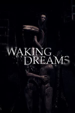 Waking Dreams