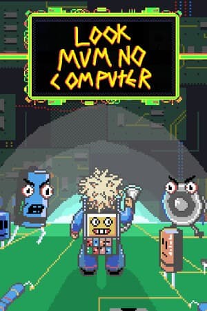 Look Mum No Computer