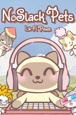 NoSlack Pets: Lo-Fi Paws