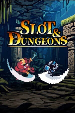 Slot and Dungeons