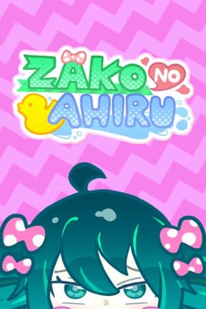ZAKO NO AHIRU