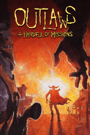 Outlaws + A Handful of Missions