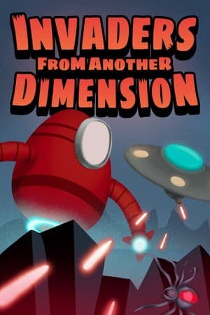 Invaders from another dimension